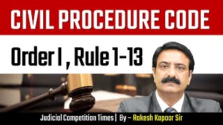 ORDER I RULE 1 CPC cpc  Civil Procedure Code by Rakesh Kapoor Sir  Judicial Competition Times [upl. by Damian77]