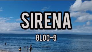 SIRENA  GLOC 9 lyricsvideo lyrics [upl. by Yelrehs]