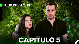 Todo Por Amor Capítulo 5 Doblado En Español [upl. by Amitie]