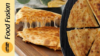 Cheese Quesadillas Recipe by Food Fusion [upl. by Jocko]