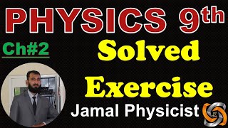 Solved Exercise  9th Class Physics Chapter 2 Kinematics [upl. by Fabriane]