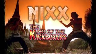 NIXX  The King of The Kickboxers Training Themes Cover Remix [upl. by Ailel622]