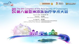 OPENING CEREMONY PROGRAM OF THE 8TH CONGRESS OF THE ASIA SOCIETY OF CRYOSURGERY [upl. by Findley]