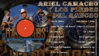 Ariel Camacho Y Los Plebes del Rancho MIX  10 Grandes ExitosVOl1 [upl. by Celina]