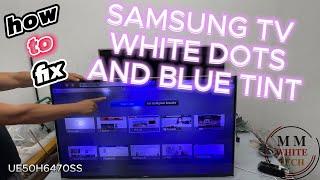 How to repair white spots  dots on screen Samsung tv UE50H6470ss  remove blue tint [upl. by Wittie142]