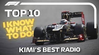 Top 10 Moments of Radio Raikkonen Kimis Best Team Radio Messages [upl. by Ehgit]