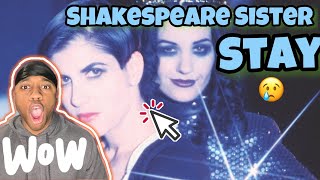 Ive never heard this 🤯  Shakespeare Sister  Stay  REACTION [upl. by Giltzow]