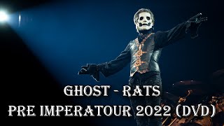 Ghost  Rats quotLive Pre Imperatour 2022quot Unofficial DVD [upl. by Aivalf908]