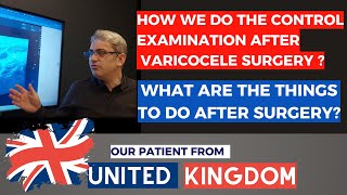 Varicocele Journey from England to Turkey  What are the things to do after surgery [upl. by Alair241]