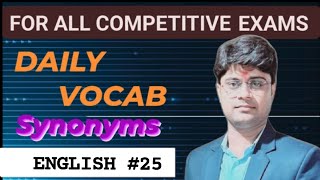 DAILY VOCAB English25 All Competitive Exams Synonyms ByNitish sir DCI [upl. by Hollinger558]