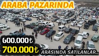 600000 ile 700000 Lira Arasında ADANA OTO PAZARINDA SAHİBİNDEN SATILIK İKİNCİ EL ARABA DERLEMESİ [upl. by Diandra]