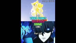 Video Games vs Anime Part 40 videogames vsbattle anime edit 1v1 capcut viral [upl. by Loftis]