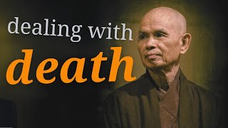 Facing Death  Teaching by Thich Nhat Hanh [upl. by Patrick]