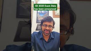 ISI 2025 Exam Date has been announced isi2025 examdate announcement statistics isi [upl. by Ahsratan]