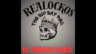 EL TIEMPO PASO  RAOCK OLVERA FT MEKTE MTZ [upl. by Ardnaid536]