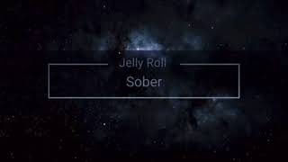 Jelly Roll Sober CLEAN [upl. by Dagnah]