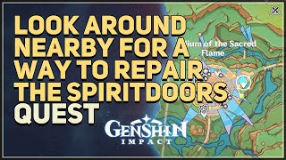 Look around nearby for a way to repair the Spiritdoors Genshin Impact [upl. by Kyl]