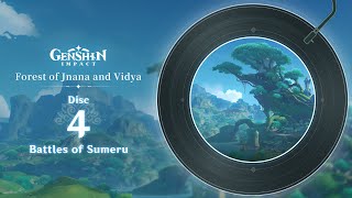 Forest of Jnana and Vidya  Disc 4 Battles of Sumeru｜Genshin Impact [upl. by Neerroc505]