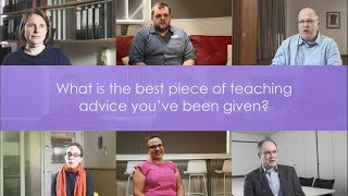 What is the best piece of teaching advice you’ve been given [upl. by Myles]