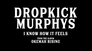 Dropkick Murphys quotI Know How It Feelsquot Music Video [upl. by Toy]