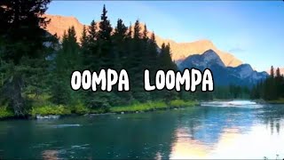 Oompa Loompa  Jagwar Twin Lyrics [upl. by Aryad815]