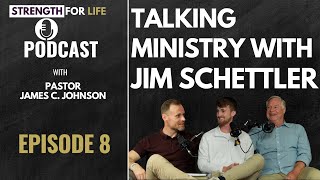 Ep 8 Jim Schettler [upl. by Eicram631]