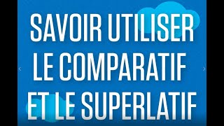 Anglais lycée  savoir utiliser le comparatif et le superlatif [upl. by Milson]