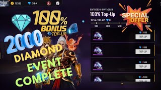 100 Bonus Top Up Event Complete  Double Diamond Event  FF New Event Today  Free Fire New Event [upl. by Aretak]