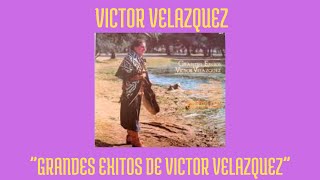 Víctor Velázquez quotGrandes éxitosquot 1982 [upl. by Thibault]