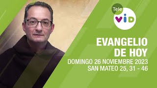 El evangelio de hoy Domingo 26 Noviembre de 2023 📖 LectioDivina TeleVID [upl. by Valerye]