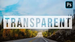 Transparent Text Effect  Simple Method  Photoshop Tutorial 2020 [upl. by Remot472]