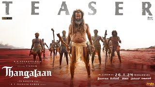 Thangalaan  Teaser UHD  Chiyaan Vikram  K E Gnanavelraja  Pa Ranjith  G V Prakash Kumar [upl. by Dotson]