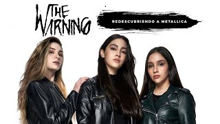 The Warning Recreando a Metallica InfernalTalks [upl. by Yram]