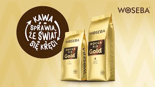 WOSEBA Mocca Fix Gold  Kawa sprawia że świat się kręci [upl. by Nirehtac]