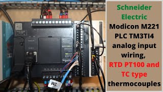 Schneider Electric Modicon M221 PLC TM3TI4 analog input wiring RTD PT100 and TC type thermocouples [upl. by Clemmie97]