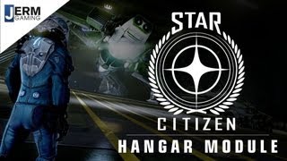 Star Citizens Hangar Module [upl. by Jonette]