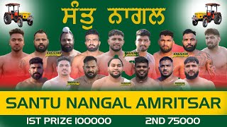 SANTU NANGAL AMRITSAR KABADDI CUP 2024  23 OCT 2023 LIVE4PUNJAB [upl. by Oned]