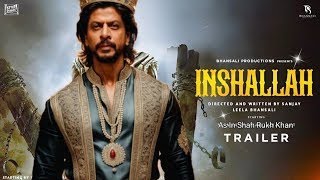 Inshallah Official Trailer  Shah Rukh Khan  Deepika Padukone  Sanjay Leela Bansali  Gauri Khan [upl. by Terencio50]