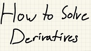 How To Solve Derivative [upl. by Noseimaj571]