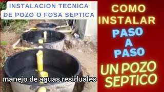 Como instalar un pozo séptico plastico Técnicamente [upl. by Brocky]