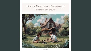 Debussy  Childrens Corner L 113  I Doctor Gradus ad Parnassum [upl. by Llered461]