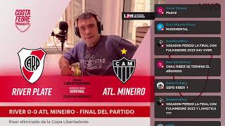 RIVER VS Atl Mineiro  EN VIVO  Semifinal vuelta  Copa Libertadores  Relata Lito Costa Febre [upl. by Tihom37]