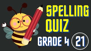 Spelling Quiz 21 Grade 4 Spelling Practice Spelling Bee Words Spelling Bee [upl. by Retluoc]