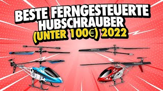 Bester Ferngesteuerter Hubschrauber bis 100 Euro 🚁 Top 3 Hubschrauber ferngesteuert in 2022 [upl. by Nicolette225]