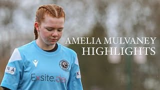 highlights  amelia mulvaney [upl. by Hgielek151]