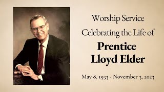 Worship Service Celebrating the Life of Lloyd Elder [upl. by Greenberg302]