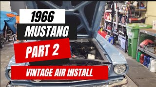 1966 Mustang Vintage Air install part 2 [upl. by Anahsal]