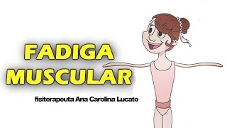 O que é como evitar Fadiga Muscular [upl. by Ellirpa]