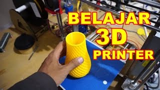 Cara Menggunakan Printer 3D VLOG76 [upl. by Icram541]