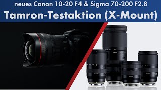 FujiX Objektive von Tamron testen  Neue Linsen von Canon 1020 amp Sigma  FotoNews [upl. by Niriam622]